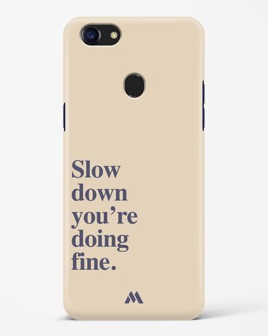 Slow Down Hard Case Phone Cover (Oppo)