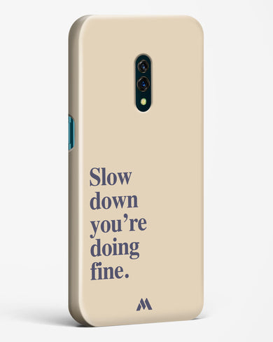 Slow Down Hard Case Phone Cover (Oppo)