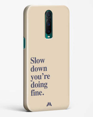 Slow Down Hard Case Phone Cover (Oppo)