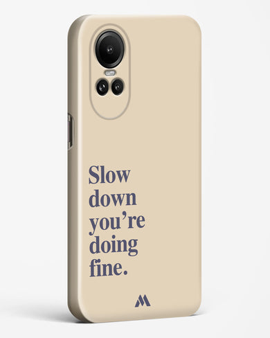 Slow Down Hard Case Phone Cover (Oppo)