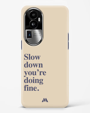 Slow Down Hard Case Phone Cover (Oppo)