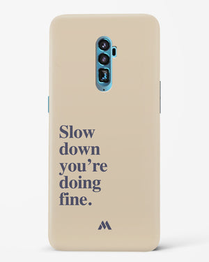 Slow Down Hard Case Phone Cover (Oppo)