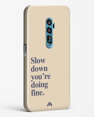 Slow Down Hard Case Phone Cover (Oppo)