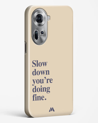 Slow Down Hard Case Phone Cover (Oppo)