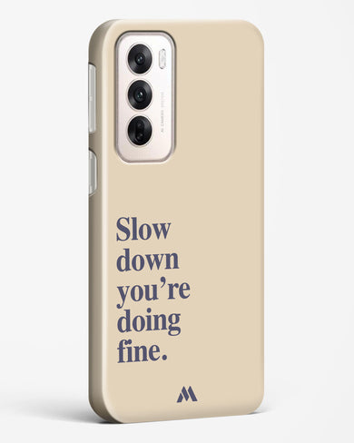 Slow Down Hard Case Phone Cover (Oppo)