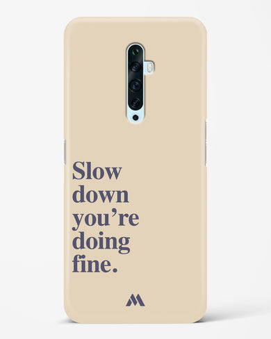 Slow Down Hard Case Phone Cover (Oppo)