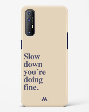 Slow Down Hard Case Phone Cover (Oppo)