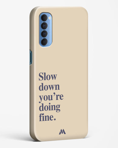 Slow Down Hard Case Phone Cover (Oppo)