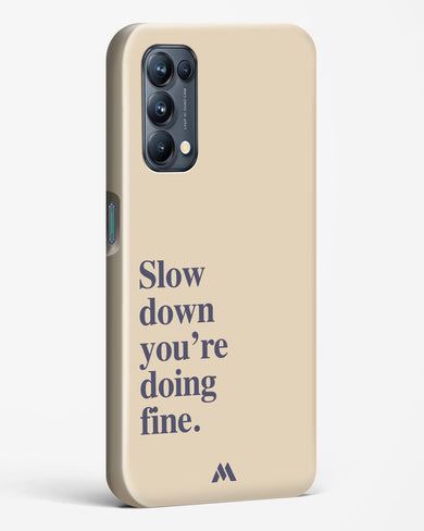 Slow Down Hard Case Phone Cover (Oppo)