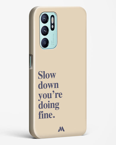 Slow Down Hard Case Phone Cover (Oppo)