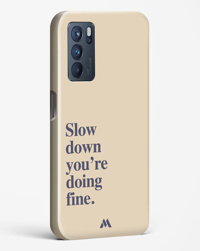 Slow Down Hard Case Phone Cover (Oppo)