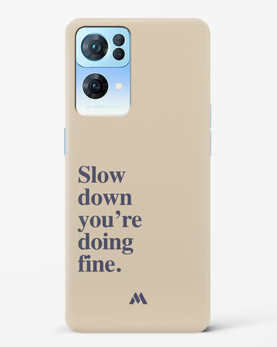 Slow Down Hard Case Phone Cover (Oppo)