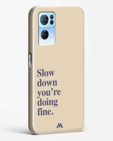 Slow Down Hard Case Phone Cover (Oppo)