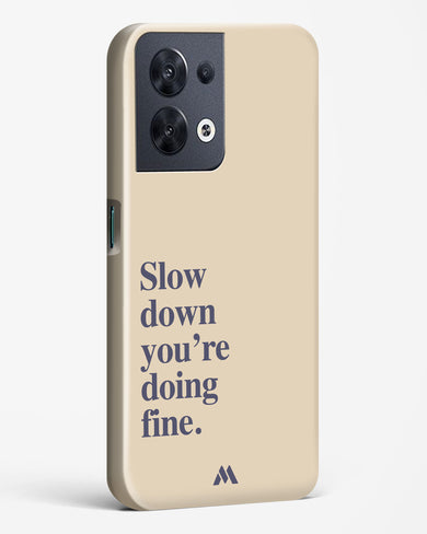 Slow Down Hard Case Phone Cover (Oppo)