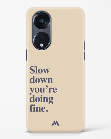 Slow Down Hard Case Phone Cover (Oppo)