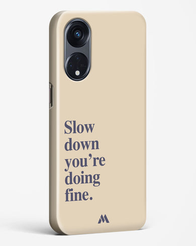 Slow Down Hard Case Phone Cover (Oppo)