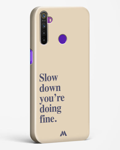 Slow Down Hard Case Phone Cover (Realme)