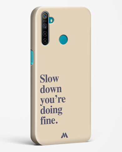 Slow Down Hard Case Phone Cover (Realme)