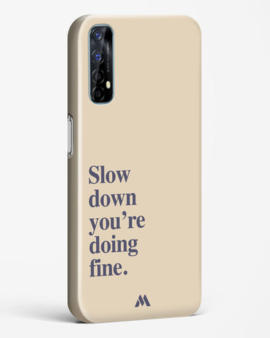 Slow Down Hard Case Phone Cover (Realme)