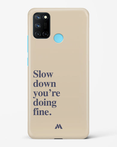 Slow Down Hard Case Phone Cover (Realme)