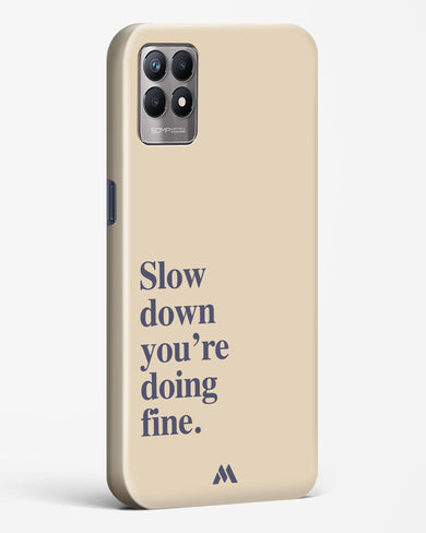 Slow Down Hard Case Phone Cover (Realme)