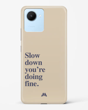 Slow Down Hard Case Phone Cover (Realme)