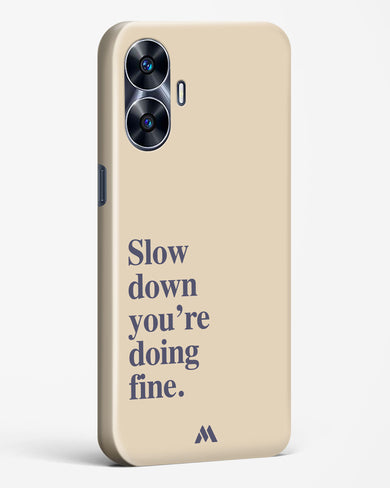 Slow Down Hard Case Phone Cover (Realme)