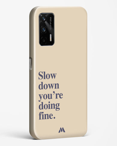 Slow Down Hard Case Phone Cover (Realme)