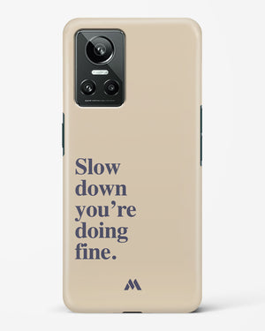 Slow Down Hard Case Phone Cover (Realme)