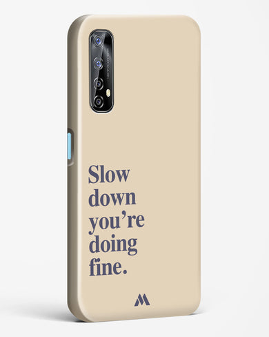 Slow Down Hard Case Phone Cover (Realme)