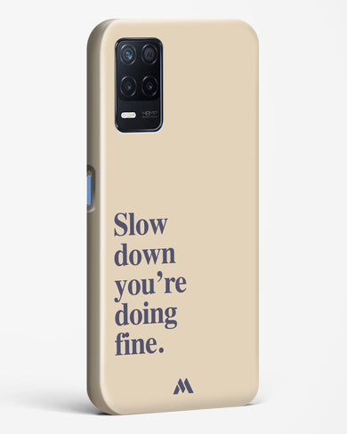 Slow Down Hard Case Phone Cover (Realme)