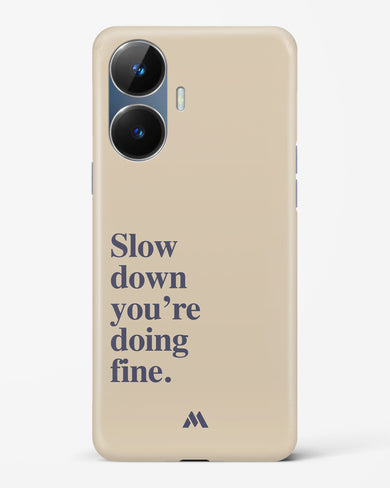 Slow Down Hard Case Phone Cover (Realme)