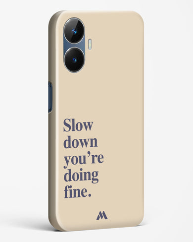 Slow Down Hard Case Phone Cover (Realme)