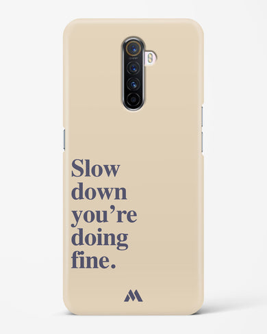 Slow Down Hard Case Phone Cover (Realme)