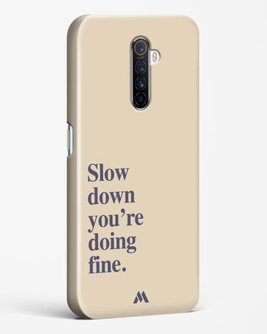 Slow Down Hard Case Phone Cover (Realme)