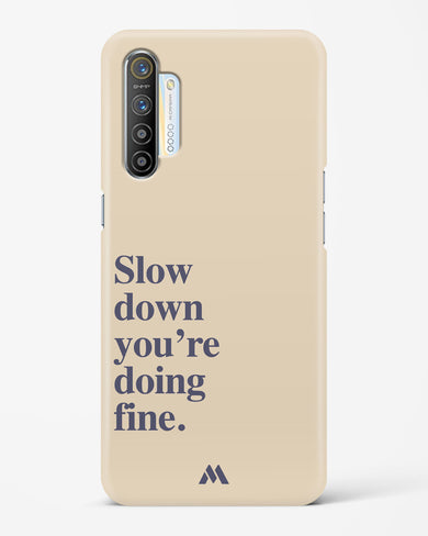 Slow Down Hard Case Phone Cover (Realme)