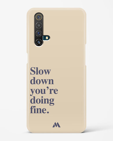 Slow Down Hard Case Phone Cover (Realme)