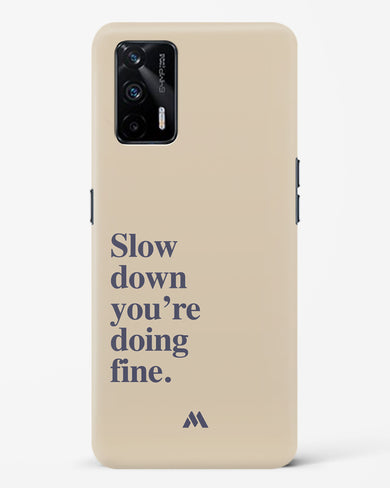 Slow Down Hard Case Phone Cover (Realme)