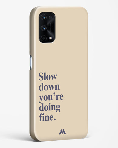 Slow Down Hard Case Phone Cover (Realme)