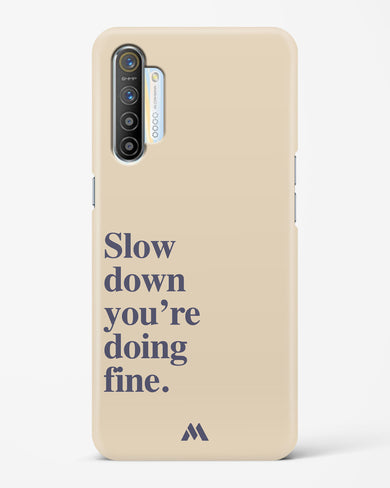 Slow Down Hard Case Phone Cover (Realme)