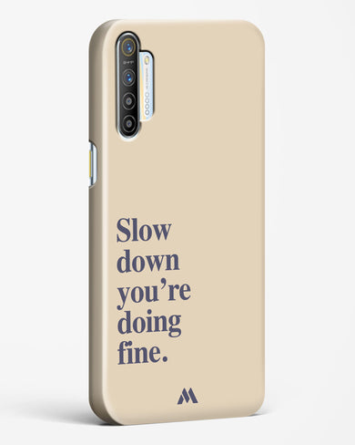 Slow Down Hard Case Phone Cover (Realme)