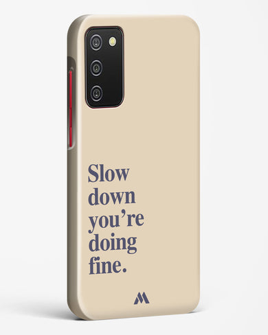 Slow Down Hard Case Phone Cover (Samsung)