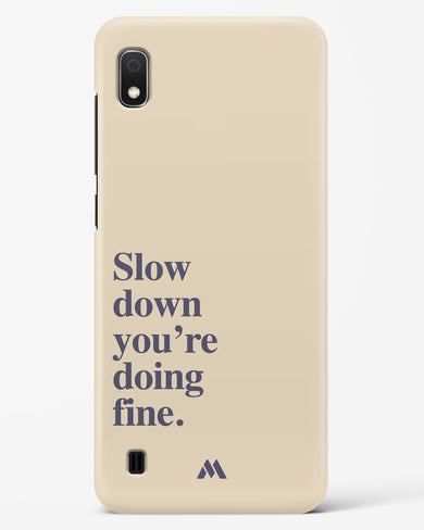 Slow Down Hard Case Phone Cover (Samsung)