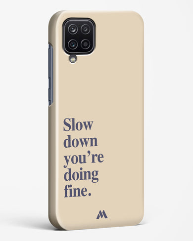 Slow Down Hard Case Phone Cover (Samsung)