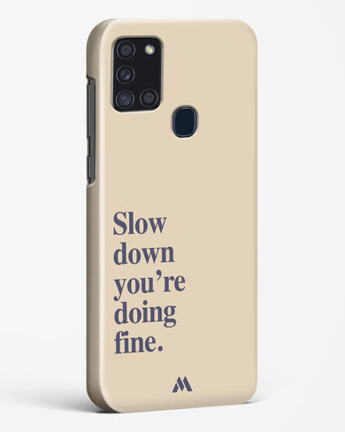 Slow Down Hard Case Phone Cover (Samsung)