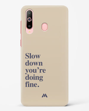 Slow Down Hard Case Phone Cover (Samsung)