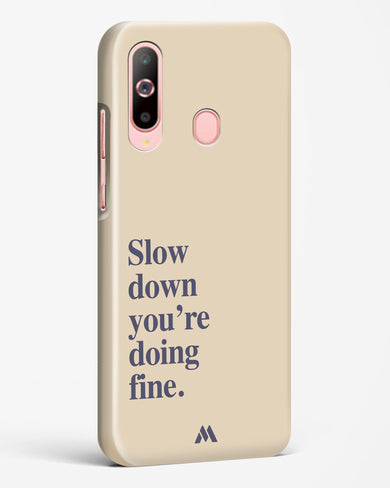 Slow Down Hard Case Phone Cover (Samsung)