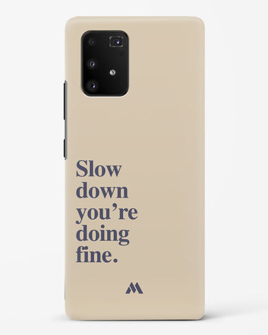 Slow Down Hard Case Phone Cover (Samsung)