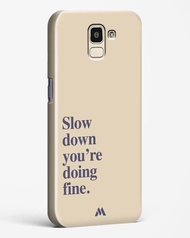 Slow Down Hard Case Phone Cover (Samsung)