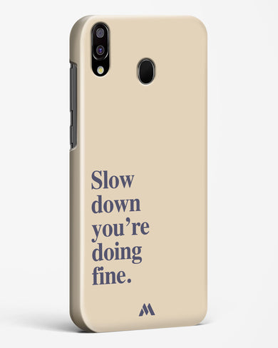 Slow Down Hard Case Phone Cover (Samsung)